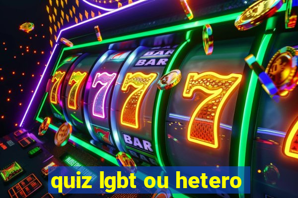 quiz lgbt ou hetero